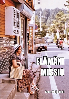 Elämäni missio (e-bok) av Anna-Maija Uski