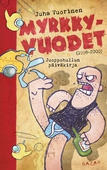 Myrkky-vuodet 1998–2000