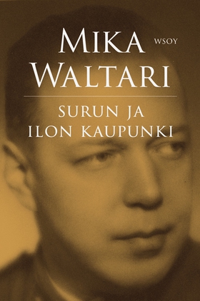 Surun ja ilon kaupunki (e-bok) av Mika Waltari