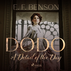 Dodo: A Detail of the Day (ljudbok) av E. F. Be