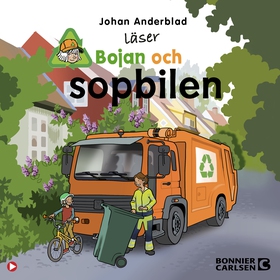 Bojan och sopbilen (ljudbok) av Johan Anderblad