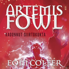 Artemis Fowl: Kadonnut siirtokunta (ljudbok) av
