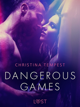 Dangerous Games - Erotic Short Story (e-bok) av