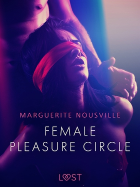 Female Pleasure Circle - Erotic Short Story (e-