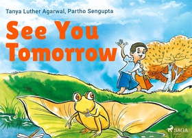 See You Tomorrow (e-bok) av Partho Sengupta, Ta