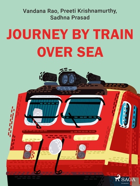 Journey by train over sea (e-bok) av Sadhna Pra