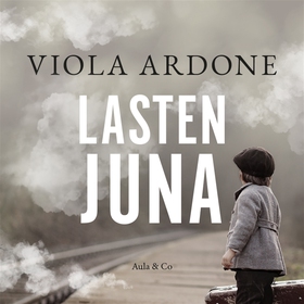 Lasten juna (ljudbok) av Viola Ardone