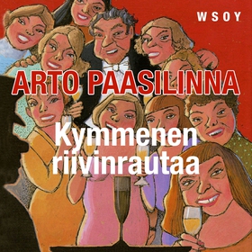 Kymmenen riivinrautaa (ljudbok) av Arto Paasili