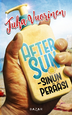 After Sun – sinun perääsi (e-bok) av Juha Vuori