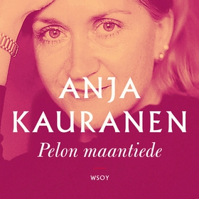 Pelon maantiede (ljudbok) av Anja Kauranen