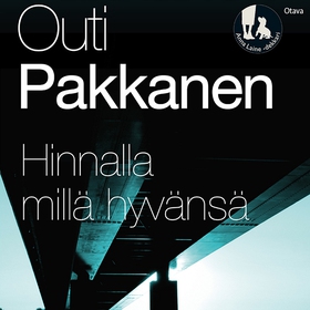 Hinnalla millä hyvänsä (ljudbok) av Outi Pakkan