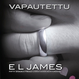 Vapautettu (ljudbok) av E L James