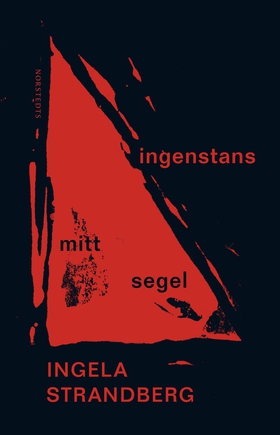 Ingenstans mitt segel (e-bok) av Ingela Strandb