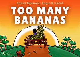 Too Many Bananas (e-bok) av Upesh Angie, Rohini