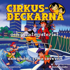 Cirkusdeckarna och piratmysteriet (ljudbok) av 