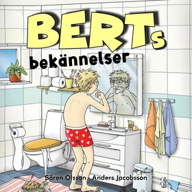 Berts bekännelser (ljudbok) av Sören Olsson, An