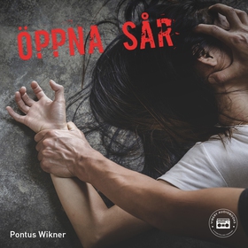 Öppna sår (ljudbok) av Pontus Wikner