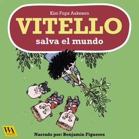 Vitello salva el mundo (ljudbok) av Kim Fupz Aa