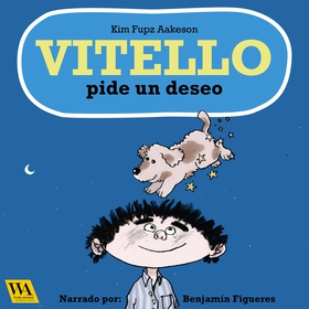 Vitello pide un deseo (ljudbok) av Kim Fupz Aak