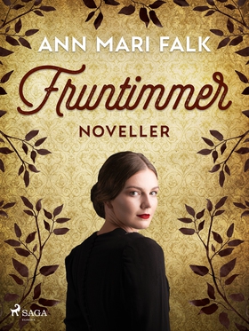 Fruntimmer : Noveller (e-bok) av Ann Mari Falk