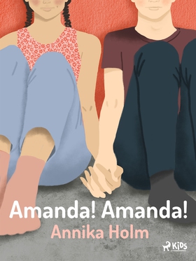 Amanda! Amanda! (e-bok) av Annika Holm