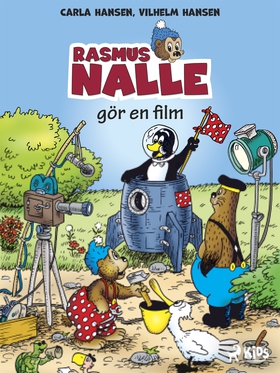 Rasmus Nalle gör en film (e-bok) av Carla Hanse