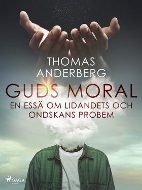 Guds moral (e-bok) av Thomas Anderberg