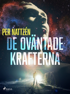 De oväntade krafterna (e-bok) av Per Nattzén