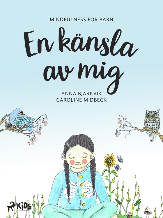 En känsla av mig: mindfulness för barn