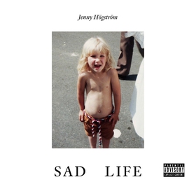 Sad Life (ljudbok) av Jenny Högström