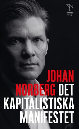 Det kapitalistiska manifestet (e-bok) av Johan 
