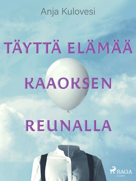 Täyttä elämää kaaoksen reunalla (e-bok) av Anja