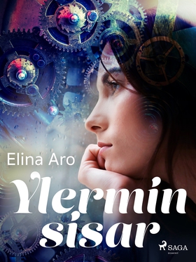 Ylermin sisar (e-bok) av Elina Aro