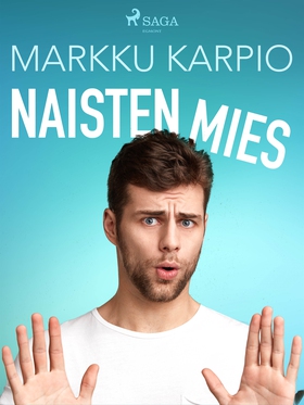 Naisten mies (e-bok) av Markku Karpio