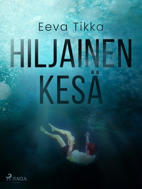 Hiljainen kesä (e-bok) av Eeva Tikka