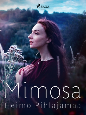 Mimosa (e-bok) av Heimo Pihlajamaa