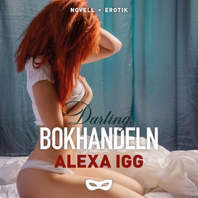 Bokhandeln (ljudbok) av Alexa Igg