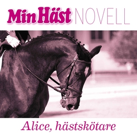 Alice, hästskötare (ljudbok) av Malin Eriksson