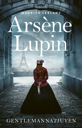 Arsène Lupin, gentlemannatjuven (e-bok) av Maur
