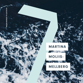 7 (ljudbok) av Martina Moliis-Mellberg