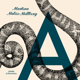 A (ljudbok) av Martina Moliis-Mellberg