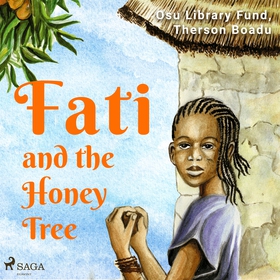 Fati and the Honey Tree (ljudbok) av Therson Bo