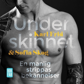 Under skinnet (ljudbok) av Karl Frid, Sofia Sko