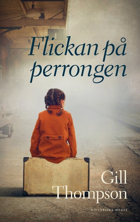 Flickan på perrongen (e-bok) av Gill Thompson