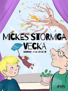 Mickes stormiga vecka (e-bok) av Gunvor Håkanss