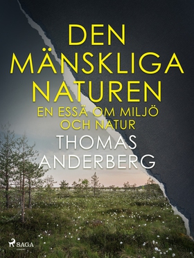 Den mänskliga naturen (e-bok) av Thomas Anderbe