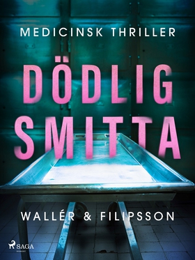 Dödlig smitta (e-bok) av Anne Filipsson, Jon Wa