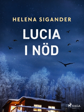 Lucia i nöd (e-bok) av Helena Sigander