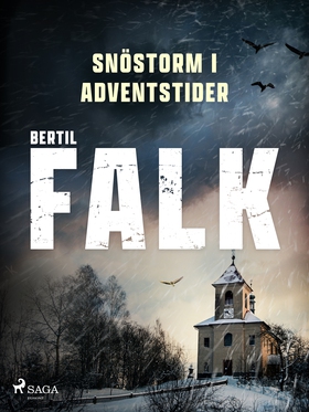 Snöstorm i adventstider (e-bok) av Bertil Falk