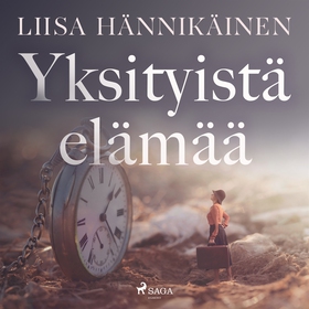 Yksityistä elämää (ljudbok) av Liisa Hännikäine